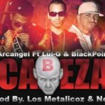 Arcangel Ft. Lui-G Plus 21, Black Point - Cabeza MP3