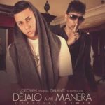 Geowin Ft. Galante El Emperador - Dejalo A Mi Manera MP3